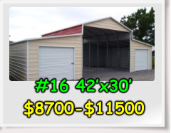 #16 42’x30’ $8700-$11500