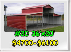 #20 36’x20’ $4700-$6100