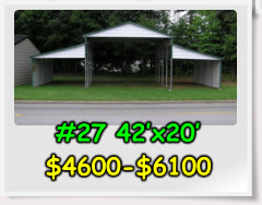 #27 42’x20’ $4600-$6100