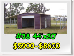 #38 44’x20’ $5900-$8600