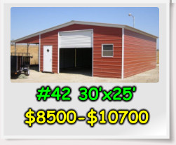 #42 30’x25’ $8500-$10700