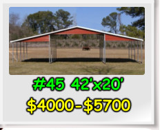#45 42’x20’ $4000-$5700