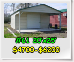 #61 20’x25’ $4700-$6200