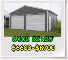 #102 22’x25’ $6600-$8700