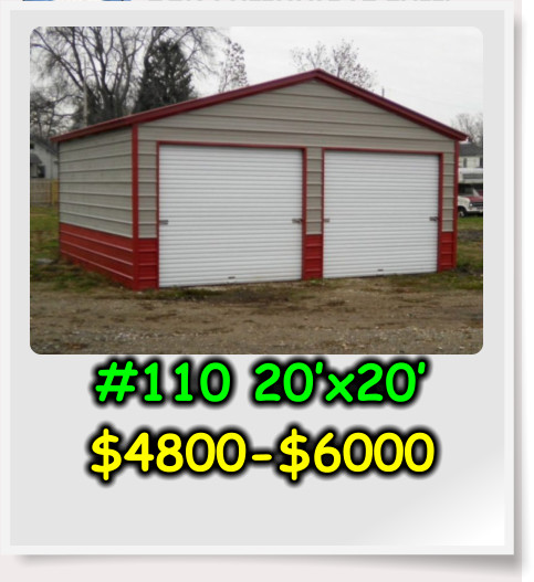 #110 20’x20’ $4800-$6000