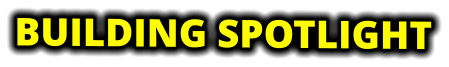 BUILDING SPOTLIGHT